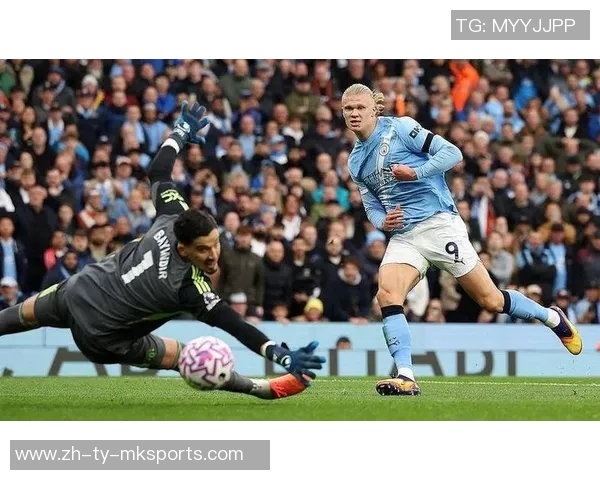 哈兰德无球跑动提升曼城战术灵活性瓜迪奥拉全能前锋计划初见成效