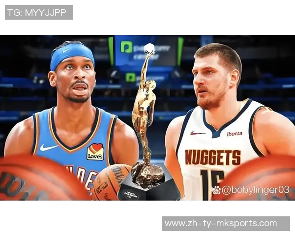 约基奇狂砍55分后MVP赔率逆袭超越亚历山大登顶榜首 约基奇狂砍55分后MVP赔率逆袭超越亚历山大登顶榜首