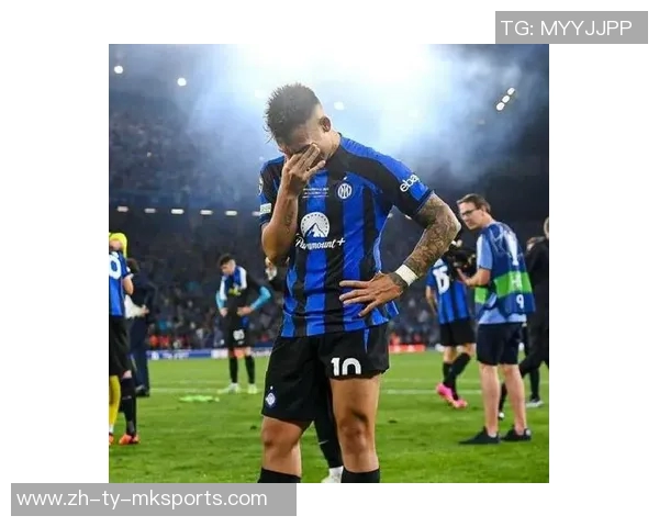 劳塔罗小腿肌肉撕裂伤情严重预计缺席20天影响球队战绩